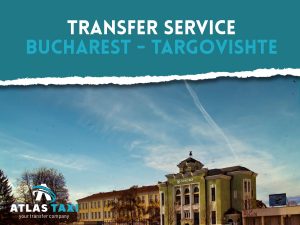 Taxi Transfer Service Bucharest Targovishte