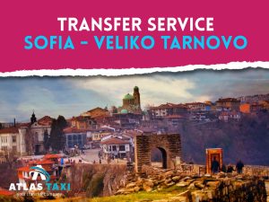 Taxi Transfer Service Sofia Veliko Tarnovo