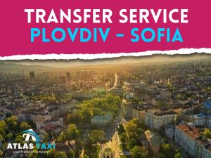 Taxi Transfer Service from Plovdiv to Sofia