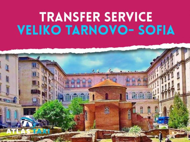 Taxi Transfer Service from Veliko Tarnovo to Sofia